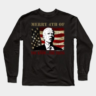 Funny Biden Confused Merry Happy 4th of You Know...The Thing Long Sleeve T-Shirt